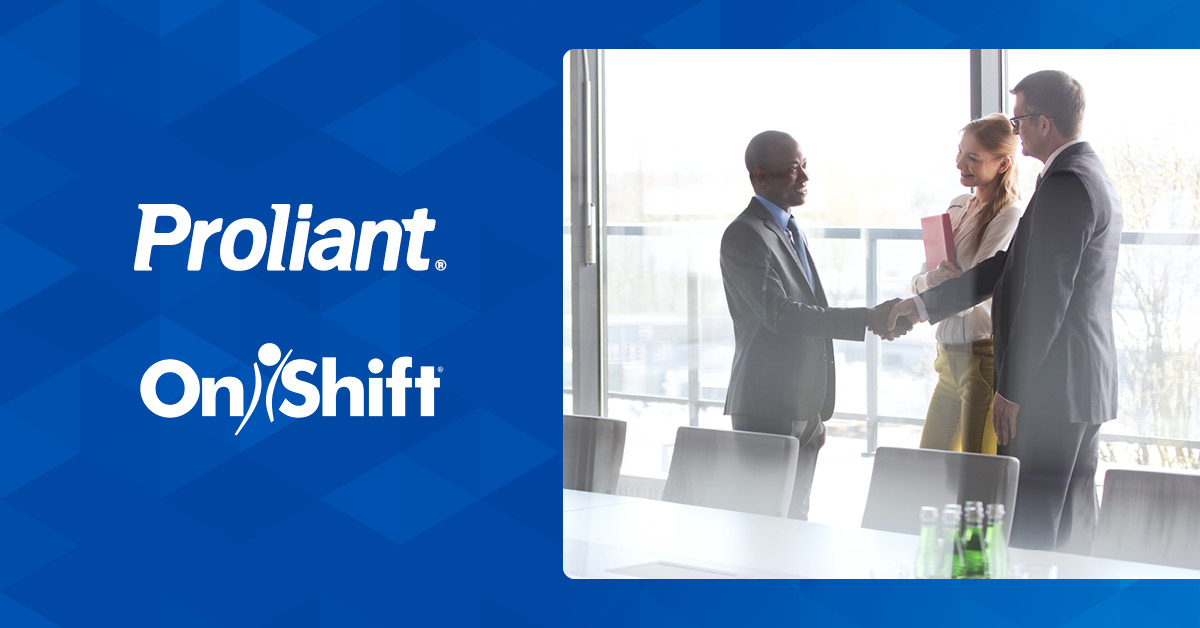 OnShift Adds Industry-Leader Proliant To Network Of Partners For Payroll & HRIS
