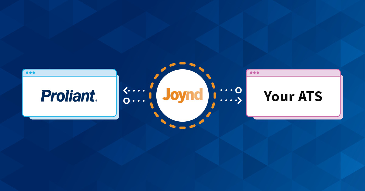 Proliant Expands List of Applicant Tracking Systems Through Partnership with Joynd
