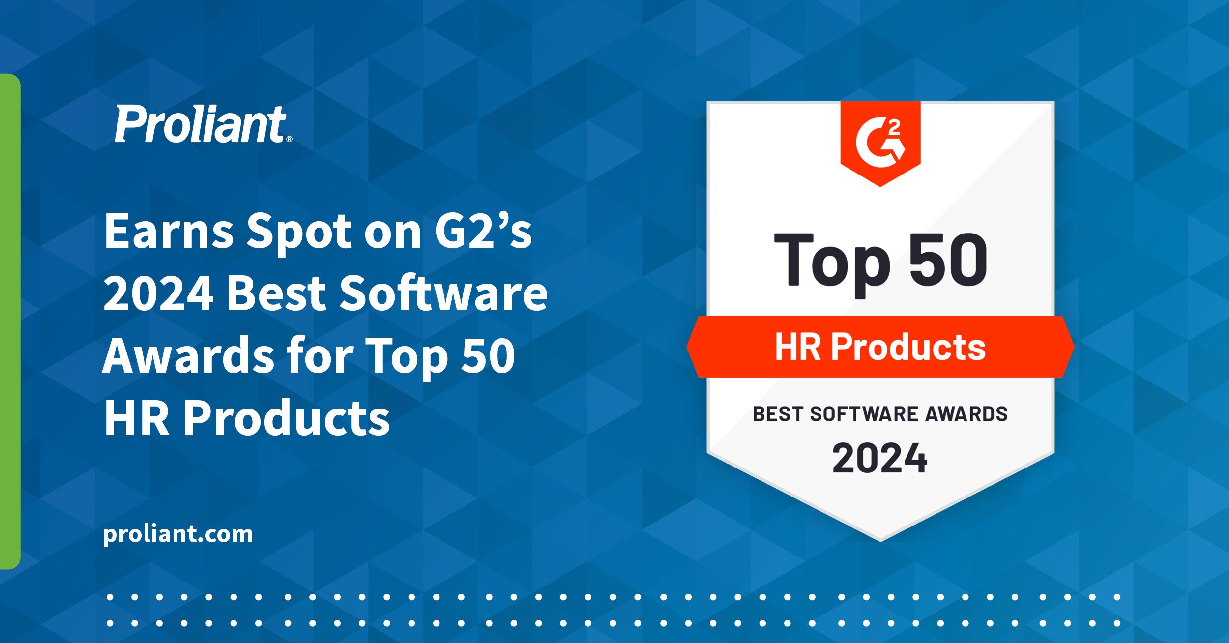 Proliant Named 2024 Best Software for HR Products