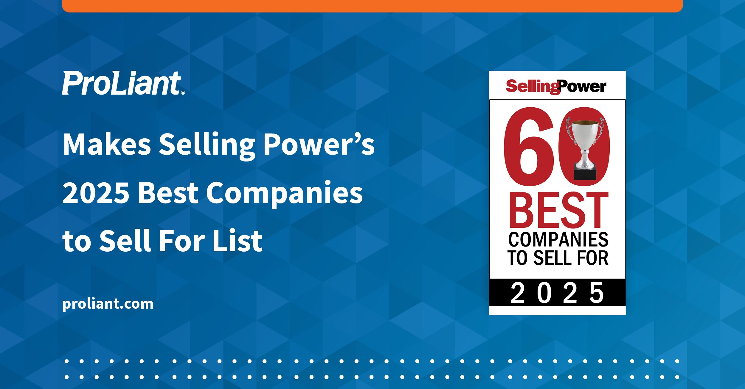 ProLiant Makes Selling Power’s 2025 Best Companies to Sell For List