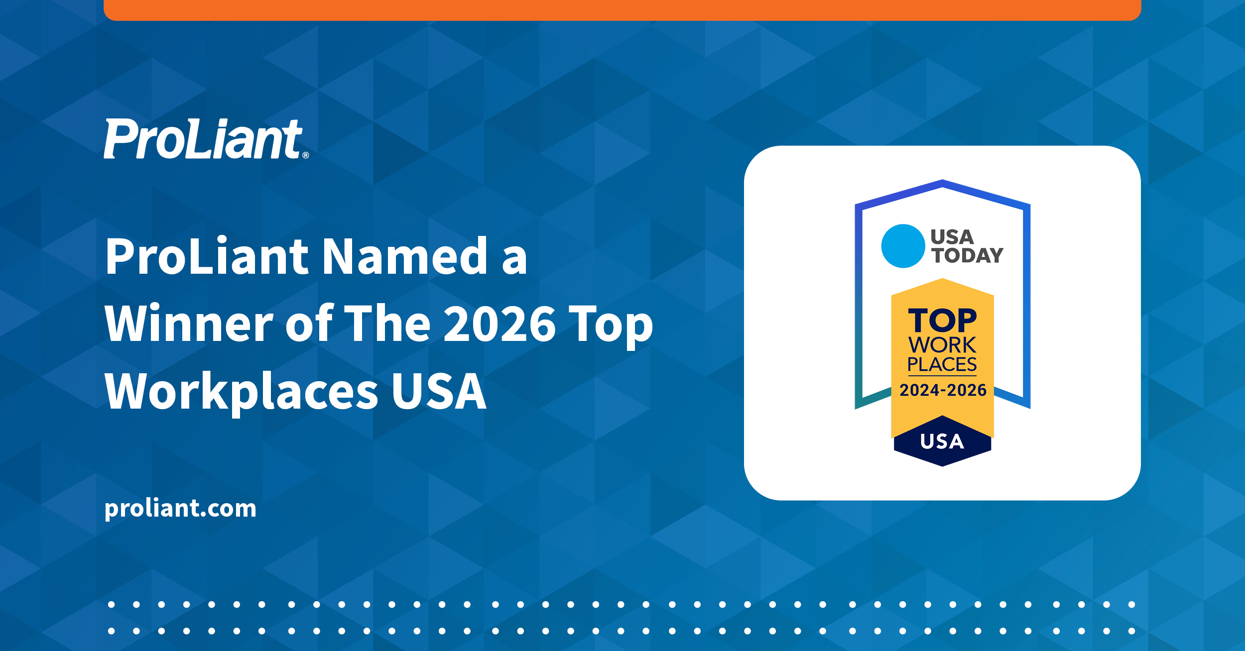 ProLiant Named a Winner of The 2026 Top Workplaces USA