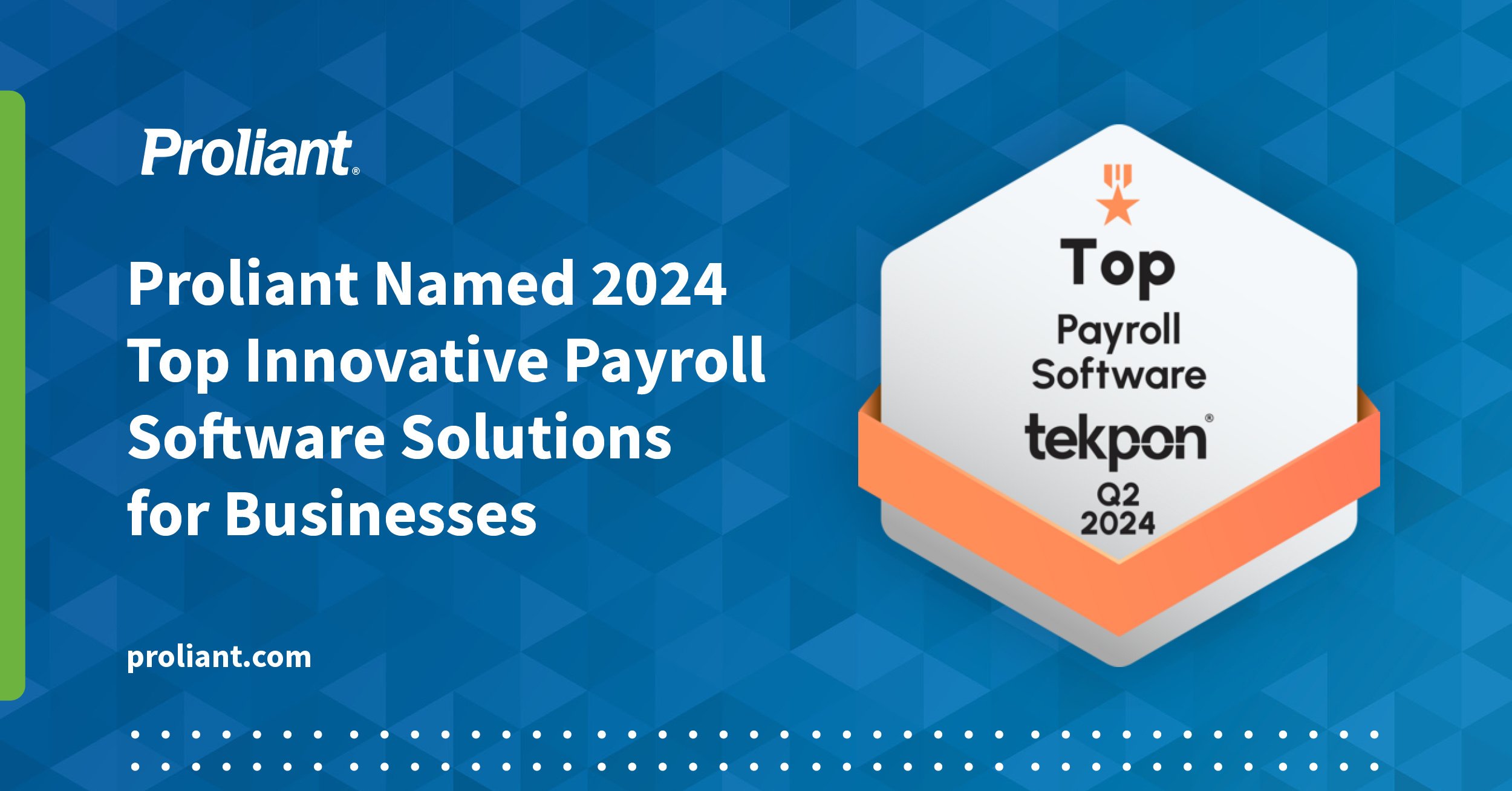 Proliant Named 2024 Top Innovative Payroll Software Solutions for Businesses
