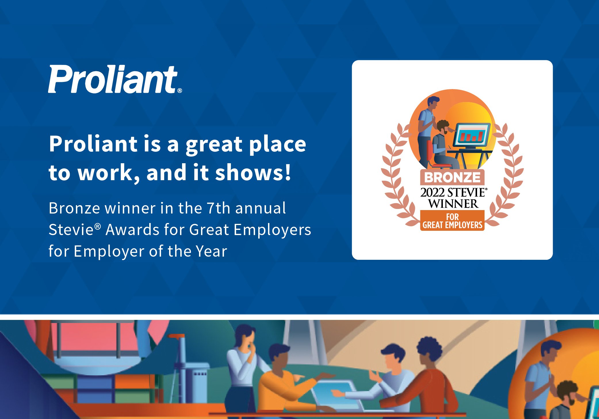 Proliant Honored as Bronze Stevie® Award Winner in 2022 Stevie Awards for Great Employers